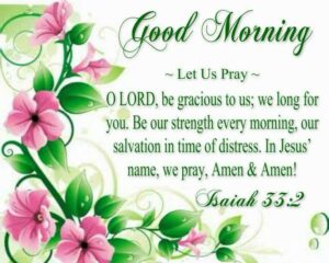 Good Morning Bible Verses With Flowers - Bible Wisdom Hub